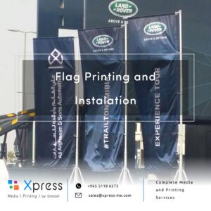 Xpress Middle East(Xpress ME) got various experience in the field of providing flag and banner Printing & installation Service in Kuwait. We offer customized banner and flag printing in Kuwait.
